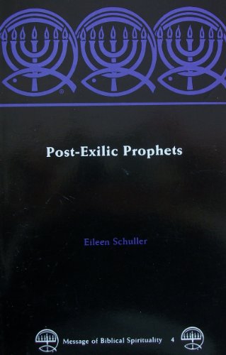 Stock image for Post-Exilic Prophets (Message of Biblical Spirituality) for sale by Books  Revisited