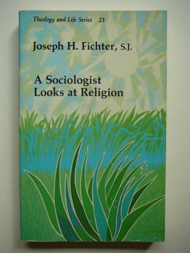 Imagen de archivo de Sociologist Looks at Religion (Theology and Life Series) a la venta por Redux Books