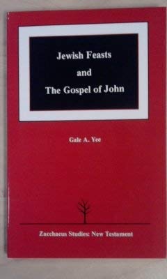 Stock image for Jewish Feasts and the Gospel of John for sale by ThriftBooks-Atlanta