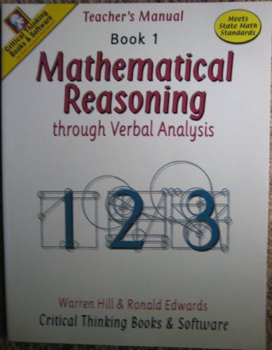 Stock image for Mathematical Reasoning Book 1 - Instruction / Answer Guide : Through Verbal Analysis for sale by Better World Books