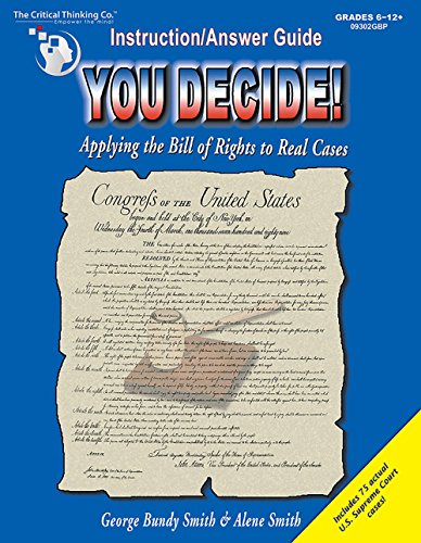 Stock image for You Decide!: Applying the Bill of Rights to Real Cases: Grades 6-12+ (Teacher's Instruction/Answer Guide) for sale by HPB-Diamond