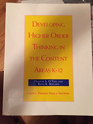 Beispielbild fr Developing Higher Order Thinking in the Content Areas K-12 zum Verkauf von Mr. Bookman