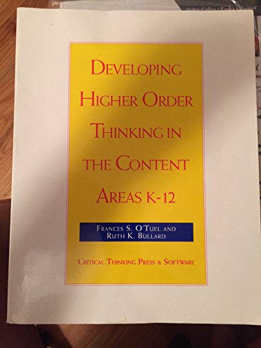 Stock image for Developing Higher Order Thinking in the Content Areas K-12 for sale by Mr. Bookman