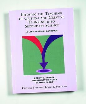 9780894557033: Infusing The Teaching Of Critical and Creative Thinking Into Secondary Science: A Lesson Design Handbook