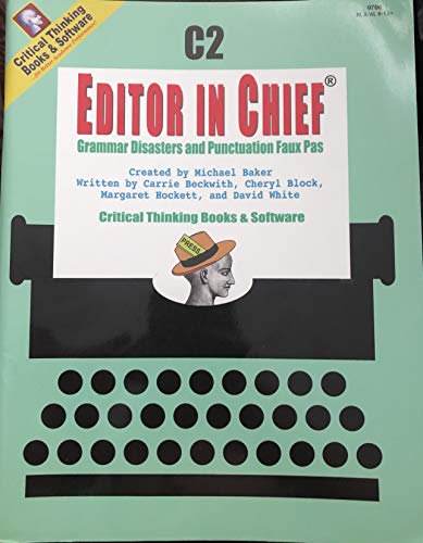 Stock image for Editor in Chief C2 : Grammar Disasters and Punctuation Faux Pas for sale by Better World Books