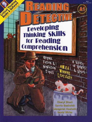 Reading Detective: Developing Thinking Skills for Reading Comprehension A1 (1501 / RL 4+ / 4-6) (9780894557569) by Cheryl Block; Carrie Beckwith; Margaret Hockett; David White