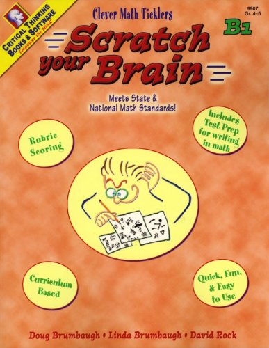 Beispielbild fr Scratch Your Brain: Level B1, Grades 4-5 (Clever Math Ticklers) zum Verkauf von SecondSale