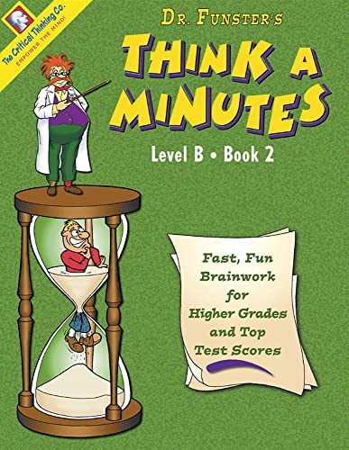 Beispielbild fr Dr. Funster's Think-a-Minutes B2 : Fast, Fun Brainwork for Higher Grades and Top Test Scores zum Verkauf von Better World Books: West