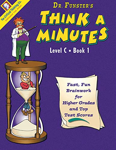 Beispielbild fr Dr. Funster's Think-A-Minutes C1 Workbook - Fast, Fun Brainwork for Higher Grades & Top Test Scores (Grades 6-8) zum Verkauf von HPB-Diamond