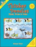 Stock image for Thinker Doodles: Think, Draw, & Color, Grades K-1 for sale by SecondSale