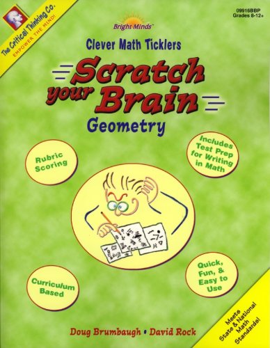 Beispielbild fr Scratch Your Brain Geometry: Math Games, Tricks, and Quick Activities (Clever Math Ticklers) zum Verkauf von Jenson Books Inc