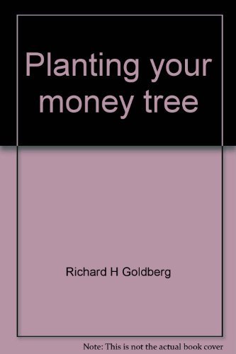 Stock image for Planting your money tree: A guide for the small investor for sale by Wonder Book