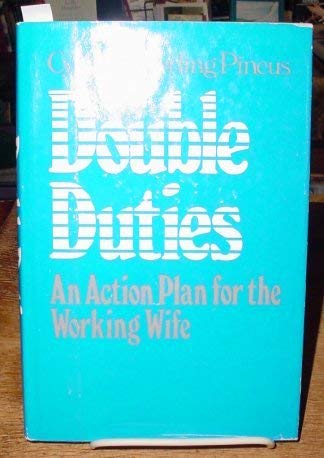Beispielbild fr Double duties: An action plan for the working wife zum Verkauf von Basement Seller 101