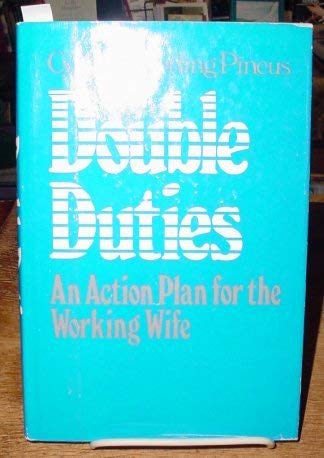 Stock image for Double duties: An action plan for the working wife for sale by Basement Seller 101