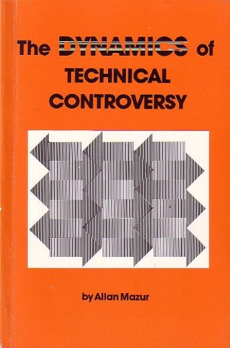 Imagen de archivo de Dynamics of Technical Controversy a la venta por ThriftBooks-Dallas