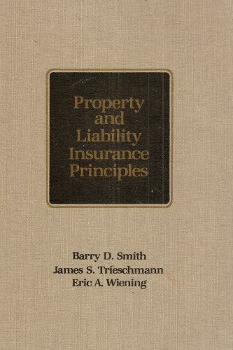 Beispielbild fr Property and Liability Insurance Principles zum Verkauf von Vashon Island Books