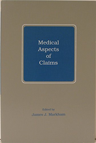 Medical Aspects of Claims (9780894620607) by Markham