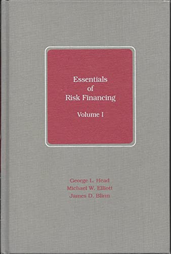 Imagen de archivo de Essentials of Risk Financing/Volumes I and II a la venta por Dogwood Books