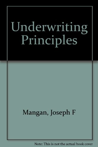 9780894620942: Underwriting Principles