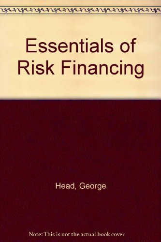 Beispielbild fr Essentials of Risk Financing zum Verkauf von ThriftBooks-Dallas