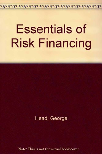 9780894621024: Essentials of Risk Financing