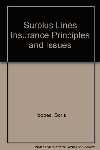 Surplus Lines Insurance Principles and Issues (9780894621451) by Hoopes, Doris