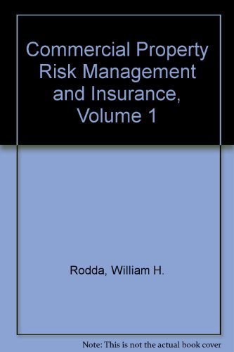 9780894630040: Commercial Property Risk Management and Insurance, Volume 1