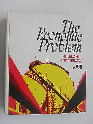 9780894630163: The Economic Problem