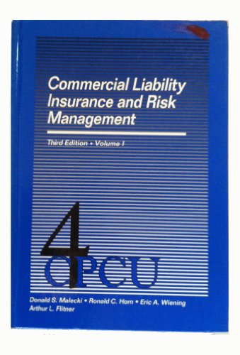 Imagen de archivo de Commercial Liability Insurance and Risk Management: 001 a la venta por Big Bill's Books