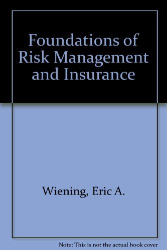 Imagen de archivo de Foundations of Risk Management and Insurance a la venta por Better World Books