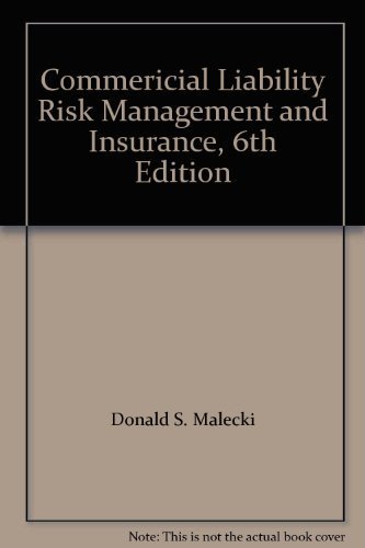Beispielbild fr Commericial Liability Risk Management and Insurance, 6th Edition zum Verkauf von ThriftBooks-Atlanta