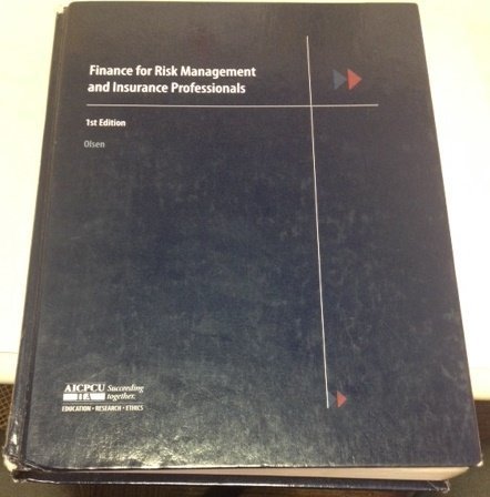 9780894632860: Finance for Risk Management and Insurance Professionals