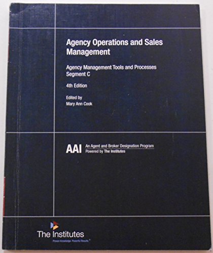 Beispielbild fr Agency Operations and Sales Management (Agency Management Tools and Processes Segment C) 4th Edition zum Verkauf von ThriftBooks-Atlanta