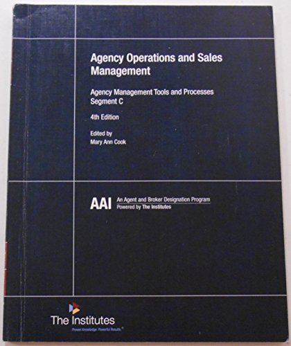 Stock image for Agency Operations and Sales Management (Agency Management Tools and Processes Segment C) 4th Edition for sale by ThriftBooks-Atlanta