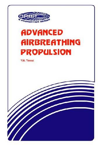 Imagen de archivo de Advanced Airbreathing Propulsion (Orbit) a la venta por PlumCircle