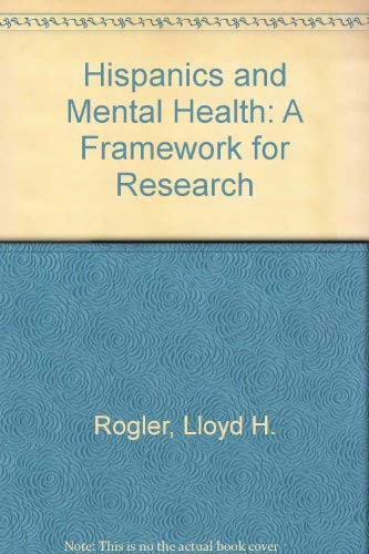 Stock image for Hispanics and Mental Health: A Framework for Research for sale by HPB-Red