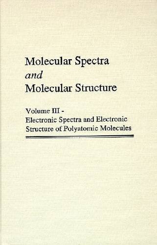 9780894642708: Molecular Spectra and Molecular Structure: Electronic Spectra and Electronic Structure of Polyatomic Molecules