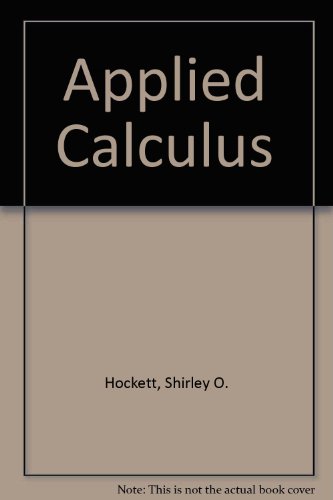 Beispielbild fr Applied Calculus: A First Course zum Verkauf von PsychoBabel & Skoob Books