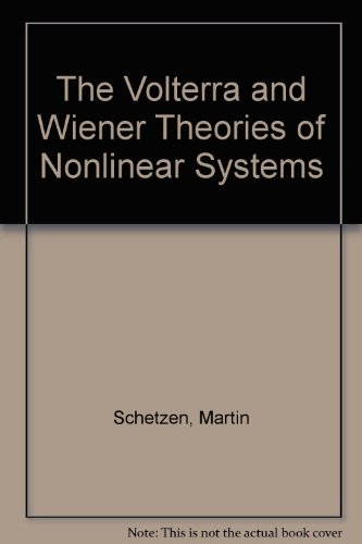 9780894643569: The Volterra and Wiener Theories of Nonlinear Systems
