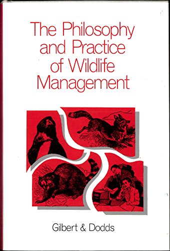 Stock image for The Philosophy and Practice of Wildlife Management for sale by The Book Press