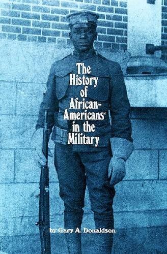 Stock image for The History of African-Americans in the Military: Double V for sale by Ergodebooks