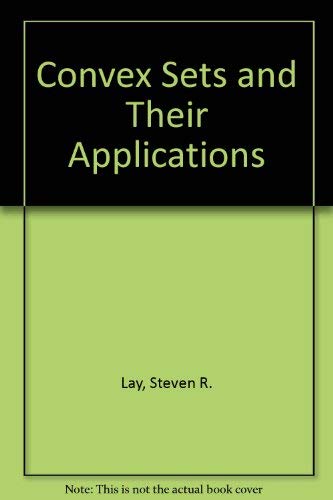 9780894645372: Convex Sets and Their Applications