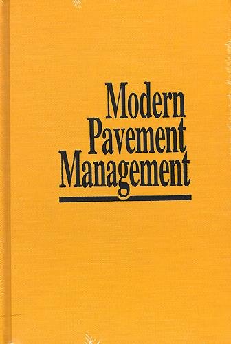 Beispielbild fr Modern Pavement Management zum Verkauf von Powell's Bookstores Chicago, ABAA
