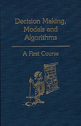 Stock image for Decision Making, Models and Algorithms for sale by BookHolders