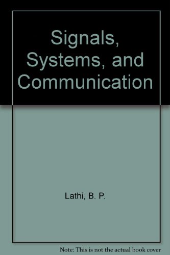 9780894646157: Signals, Systems, and Communication