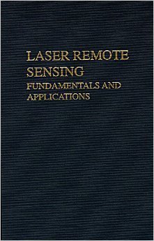 9780894646195: Laser Remote Sensing: Fundamentals and Applications