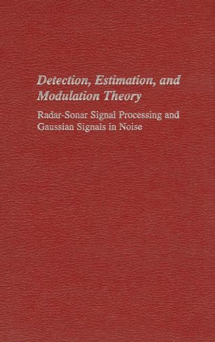 9780894647482: Detection, Estimation, and Modulation Theory: Radar-Sonar Signal Processing and Gaussian Signals in Noise