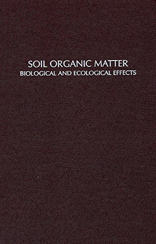 9780894647659: Soil Organic Matter: Biological and Ecological Effects