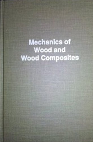 9780894647772: Mechanics of Wood and Wood Composites