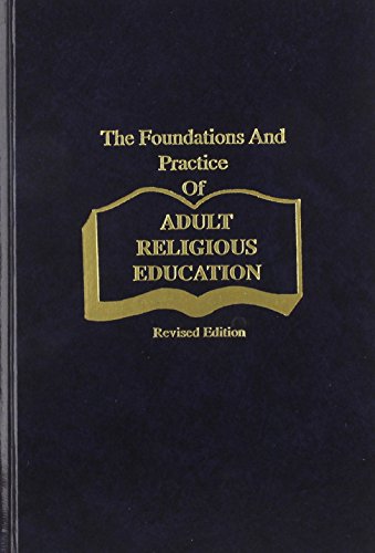 The Foundations and Practice of Adult Religious Education (9780894647802) by Elias, John L.